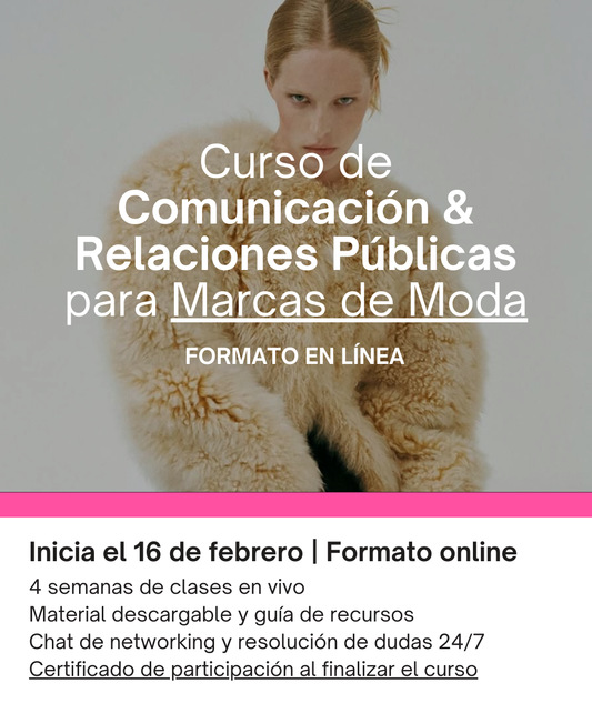 Curso de Comunicación y Relaciones Públicas para Marcas de Moda (ONLINE)