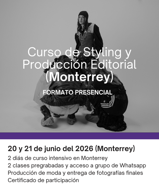 Curso de Styling y Producción Editorial (Monterrey)