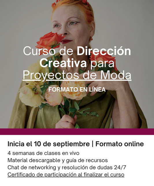 Curso de Dirección Creativa para Proyectos de Moda (ONLINE)