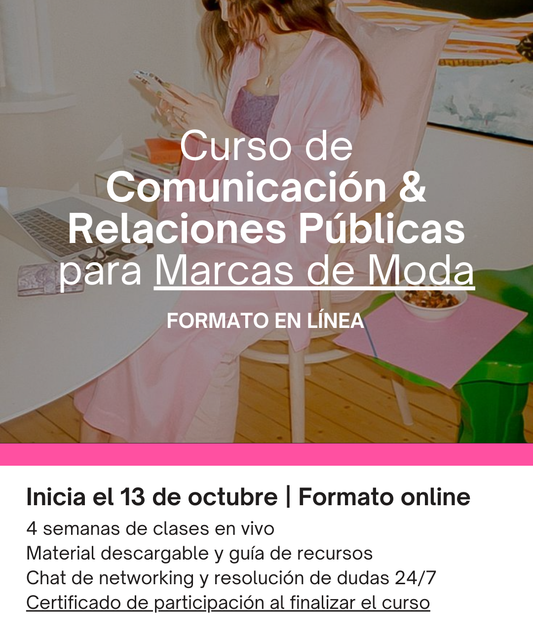 Curso de Comunicación y Relaciones Públicas para Marcas de Moda (ONLINE)