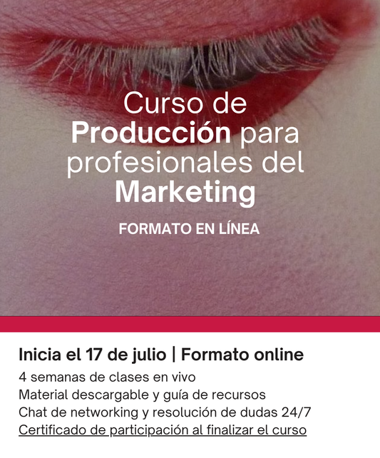 Curso de Producción para profesionales del Marketing (ONLINE)