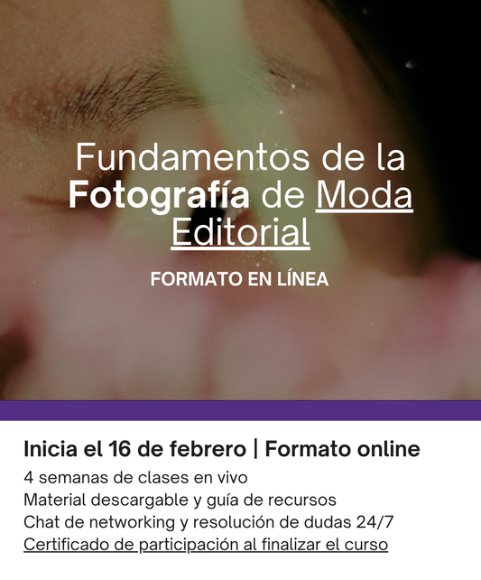 Curso de Fundamentos de Fotografía de Moda Editorial (ONLINE)