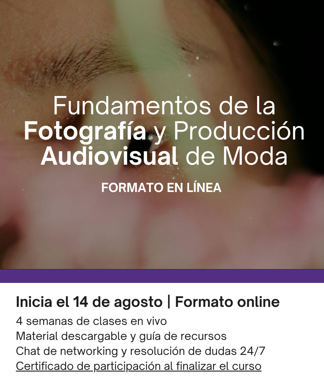 Fundamentos de la Fotografía y Producción Audiovisual de Moda