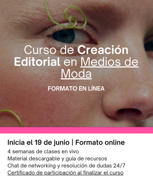 Curso de Creación Editorial en Medios de Moda (ONLINE)