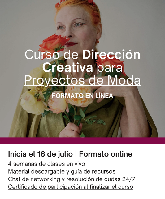 Curso de Dirección Creativa para Proyectos de Moda (ONLINE)