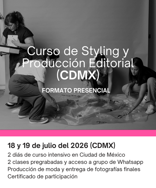 Curso de Styling y Producción Editorial (CDMX)