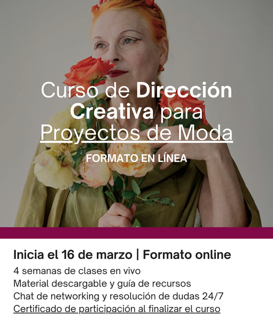 Curso de Dirección Creativa para Proyectos de Moda (ONLINE)