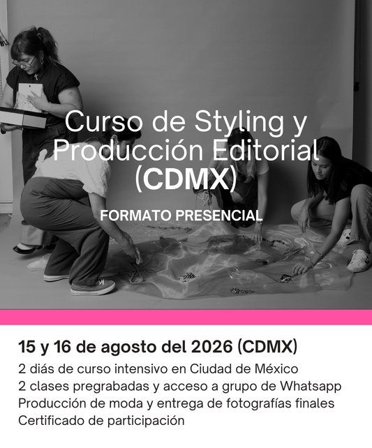Curso de Styling y Producción Editorial (CDMX)